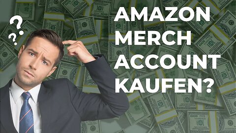 Solltest du einen Amazon Merch on Demand Account kaufen?