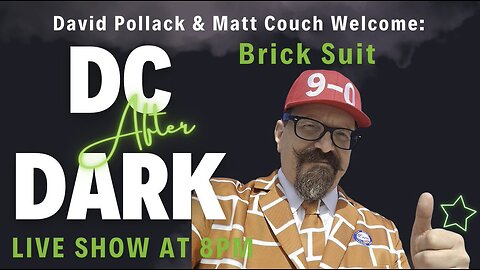 Special Guest Brick Suit | DC After Dark LIVE @ 8pm ET