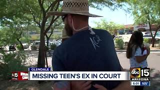 Missing Phoenix teen's ex appears in court