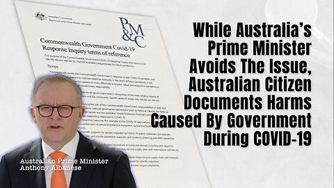 While PM Avoids The Issue, Australian Citizen Documents Harms Caused By Government During COVID-19