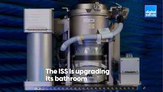 The ISS is upgrading its bathroom