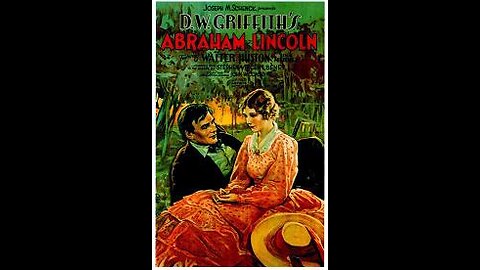 Movie From the Past - D. W. Griffith's Abraham Lincoln - 1930