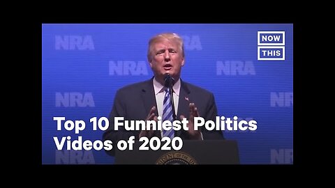 'We Need Brain': Top 10 Funniest Politics Videos | NowThis