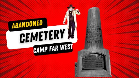 Journey to the Forgotten: Abandoned Camp Far West Cemetery