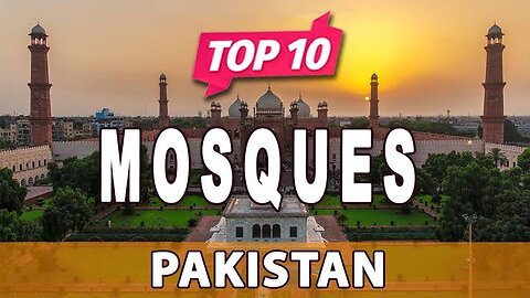 Top 10 Mosques in pakistan || English documentary