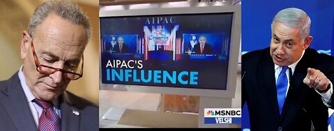 MSNBC Unexpectedly Talks About AIPAC Influence In US Politics & Netanyahu Furious At Sen. Schumer