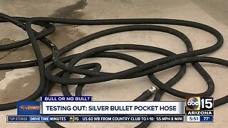 Bull or No Bull: Silver Bullet Pocket Hose
