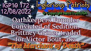 IGP10 172 - Oathkeepers Founder Convicted of Sedition