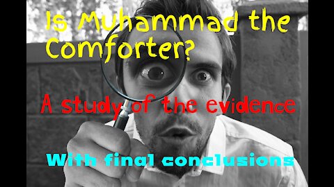 Is Muhammad the Comforter?