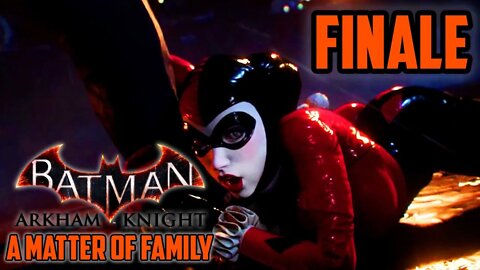 The Park Of Knightmares - Batman Arkham Knight A Matter Of Family : Finale