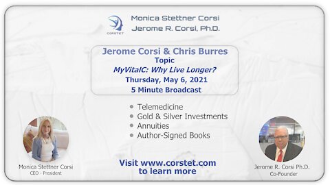 Corstet in 5 Minutes: Dr. Corsi & Chris Burres - MyVitalC - Why Live Longer?