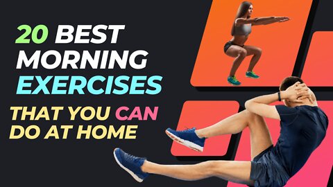 20 Best Morning Exercises That You Can Do At Home