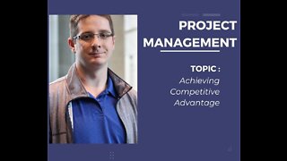Project Management - Achieving Competitive Advantage