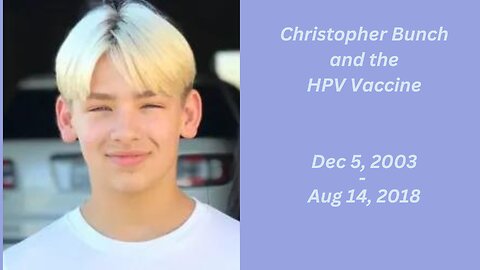 The HPV Gardasil Vaccine and the Death of Christopher Bunch