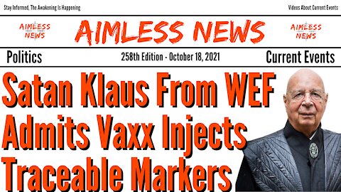 Satan Klaus From WEF Admits Vaxx Injects Traceable Markers Into You For CovidPass Testing