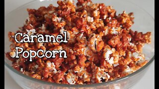 HOW TO MAKE CARAMEL POPCORN / Best Caramel Popcorn