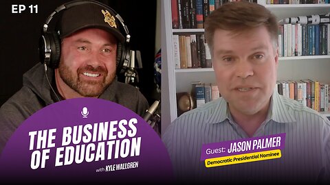 The Business of Education | S01E11 | Jason Palmer