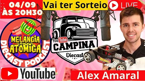 Diecast Podcast - Live para conhecermos a Fantástica Coleção do Alex Amaral do Campina Diecast