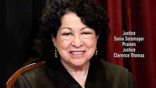 Justice Sotomayor Praises Justice Thomas