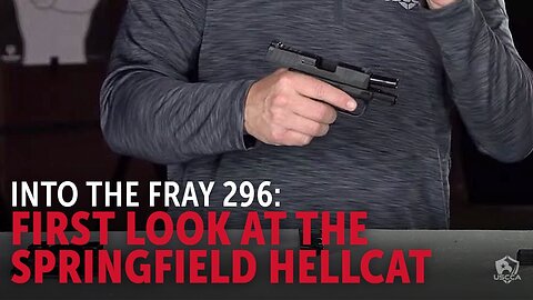 Springfield Armory Hellcat | Armory Springfield 9mm | Into the Fray Episode 296