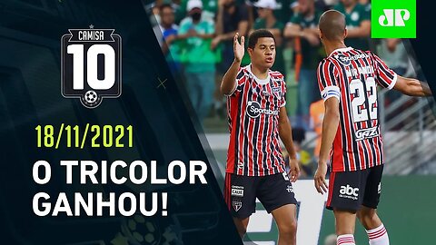 São Paulo SURPREENDE e VENCE o Palmeiras no Allianz Parque! | CAMISA 10 – 18/11/21