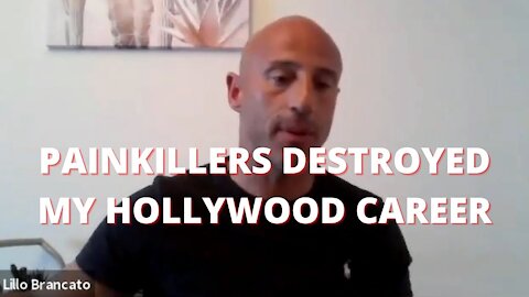 PAIN KILLERS DESTROYED MY LIFE AND CAREER- HOLLYWOOD ACTOR
