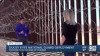 Governor Ducey wants federal government to pay for National Guard to assist at the border