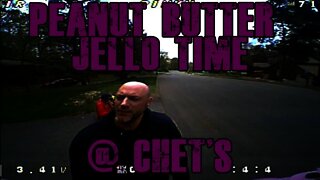 Peanut Butter Jello Time @ Chet's