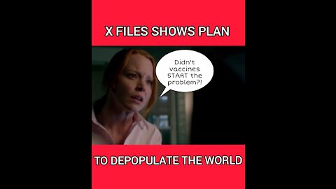 X-Files Conspiracy Predicts Urgent (Covid-19) Warning from Vaccine Expert