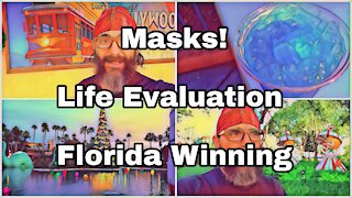 Masks Still! | Life Evaluation | Florida Keeps Winning