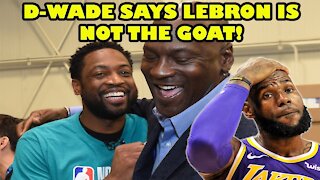 Dwyane Wade says Lebron James will NEVER be the NBA GOAT over Michael Jordan!