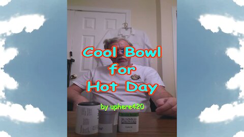 Cool Bowl for Hot Day by uphere420
