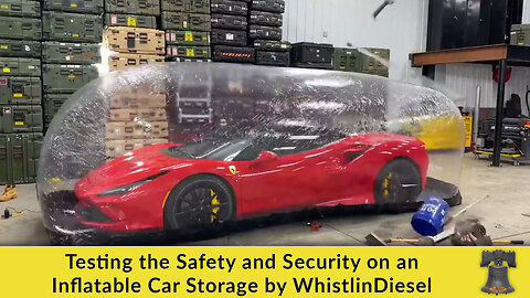 Testing the Safety and Security on an Inflatable Car Storage by WhistlinDiesel