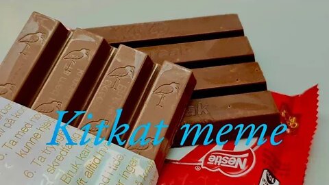 Kitkat #meme