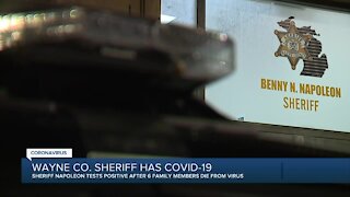 Wayne County Sheriff Benny Napoleon tests positive for COVID-19.