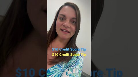 #10buckscreditscoretip #raiseyourcreditscore #yourfavoriterealtor #realestate #signyourdeedrealty