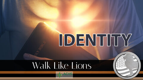 "identity" Walk Like Lions Christian Daily Devotion with Chappy May 26, 2022