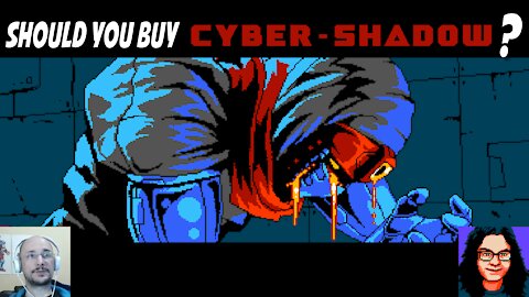Should you Buy Cyber-Shadow?
