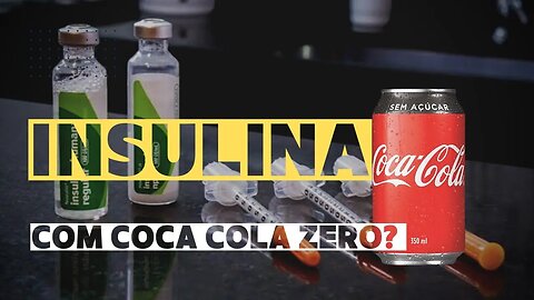 Tomar insulina com coca zero