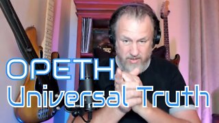 OPETH - Universal Truth - First Listen/Reaction