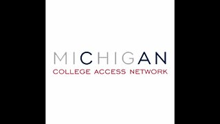 Michigan College Access Network presents grant opportunities for postsecondary initiatives