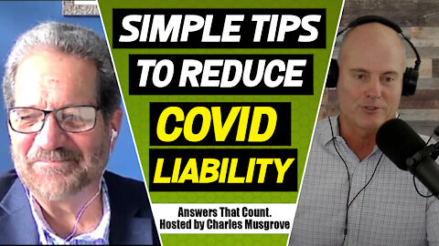 Simple Tips to Reduce the COVID Liability Risk!
