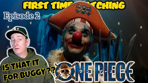 One Piece Episode 2 "The Man in the Straw Hat" | First Time Watching Reaction