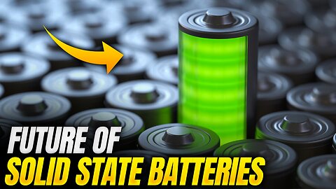 Solid State Batteries: The HUGE Revolution You're Missing Out On!