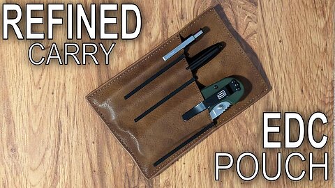 Refined Carry EDC Pouch - The Pocket Organizer That Fits Your EDC