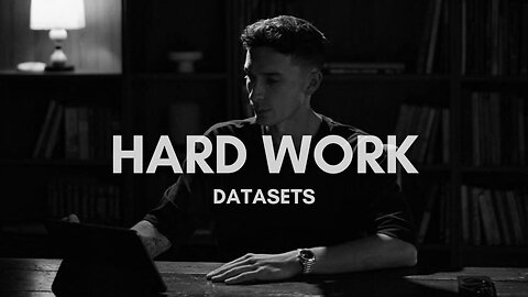Luke Belmar: Your Hard Work Will Reward You | Datasets Motivation