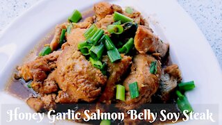 Honey Garlic Salmon Belly Soy Steak Recipe