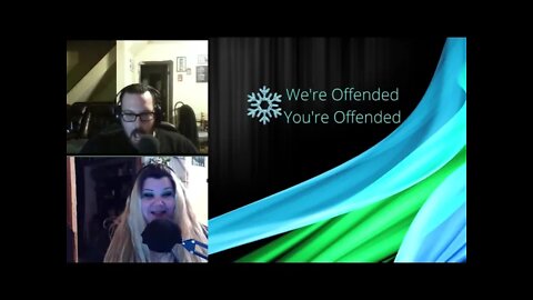 #95 Bday clip | We’re Offended You’re Offended PodCast