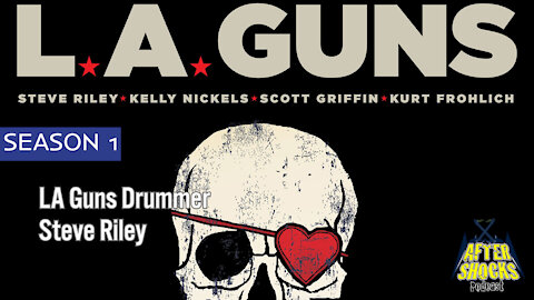 LA Guns - RENEGADES - The Aftershocks Interview with Drummer Steve Riley