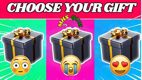 Choose Your Gift! 🎁 2 Good 1 Bad #chooseyourgift #quiztime #pickonequiz